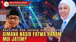 VIDEO: Khofifah Tak Larang Sound Horeg, Gimana Nasib Fatwa Haram MUI Jatim?